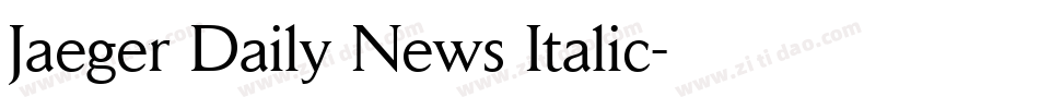 Jaeger Daily News Italic字体转换